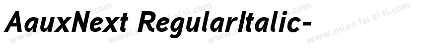AauxNext RegularItalic字体转换